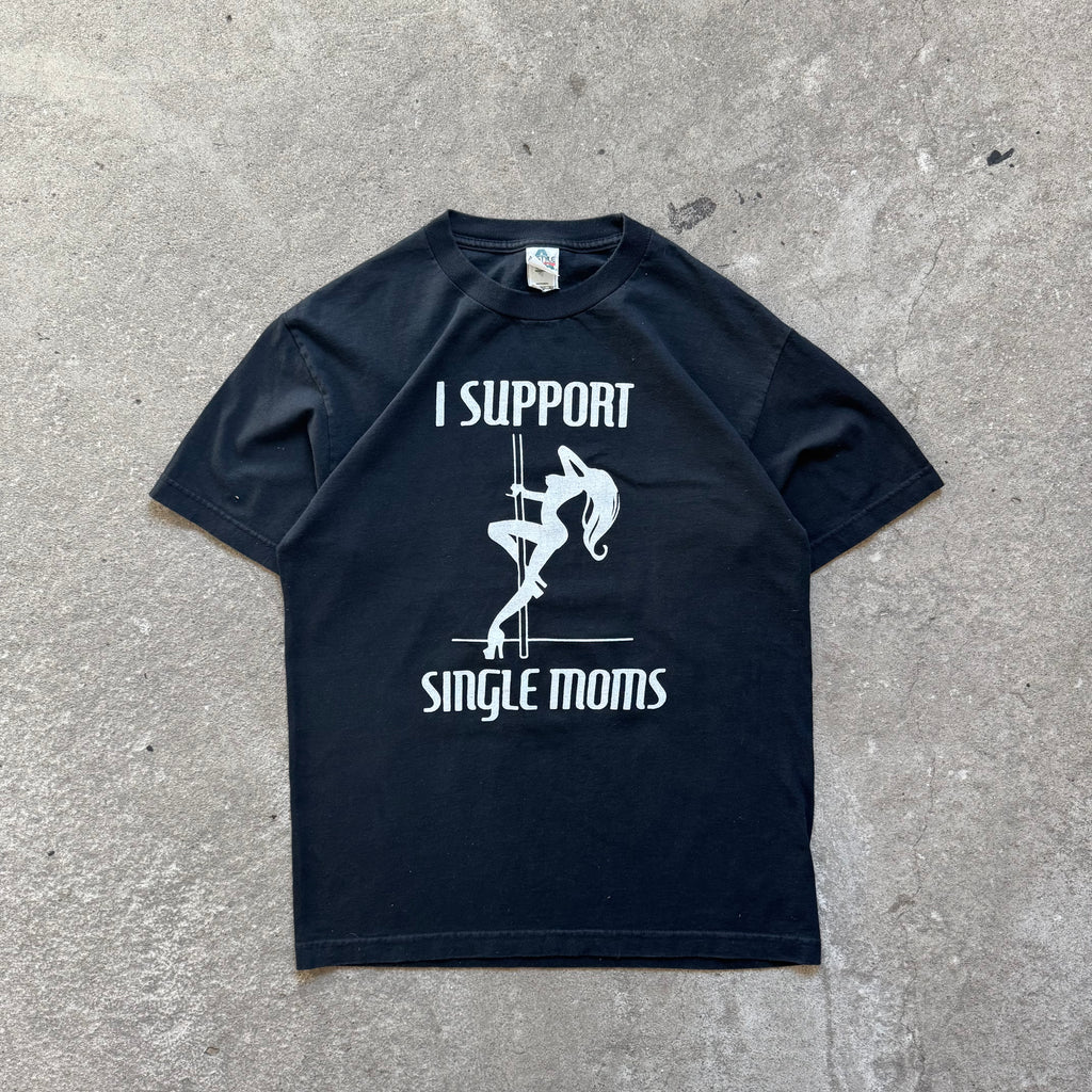 00s i support single moms tee - Large