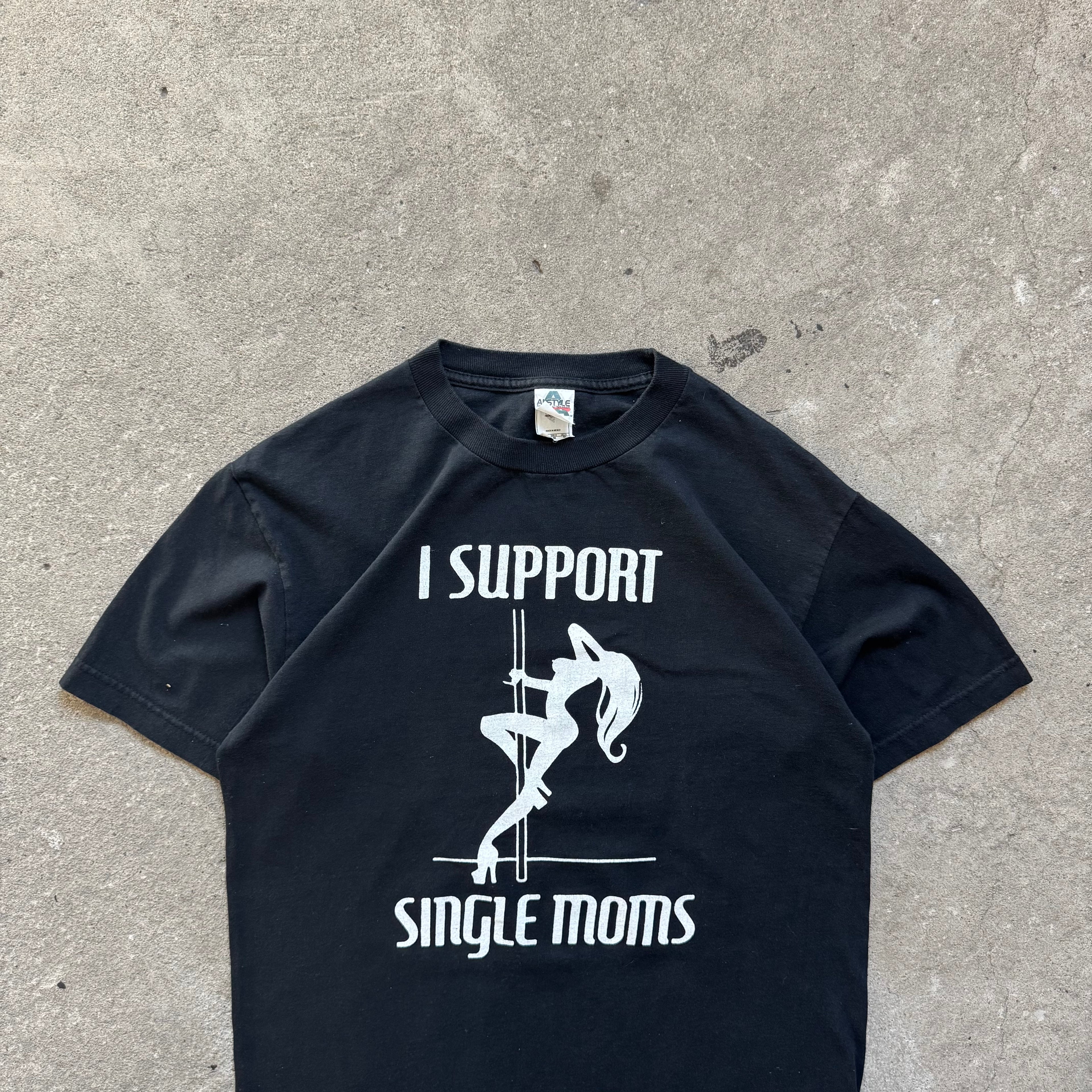 00s i support single moms tee - Large